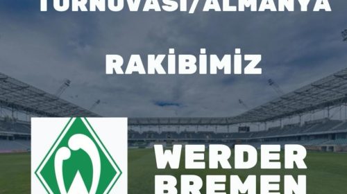 Rakibimiz Werder Bremen!
